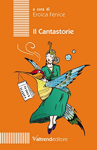 Il Cantastorie. Ediz. Per La Scuola