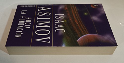 Hacia La Fundacion / Forward the Foundation (Sp... [Spanish] 8484500616 Book Cover