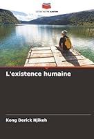 L'existence humaine (French Edition) 620390225X Book Cover