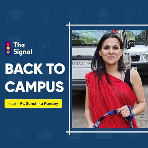 Back To Campus With Sunchika Pandey