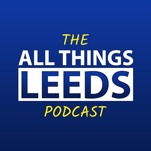 Episode 88 - CAN LEEDS FINALLY LIFT LONDON HOODOO?