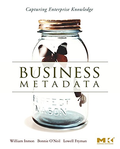 Business Metadata: Capturing Enterprise Knowledge Livre PDF Gratuit