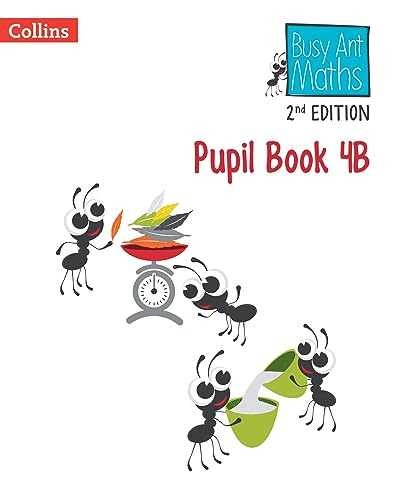 Busy Ant Maths 2nd Edition ― PUPIL BOOK 4B