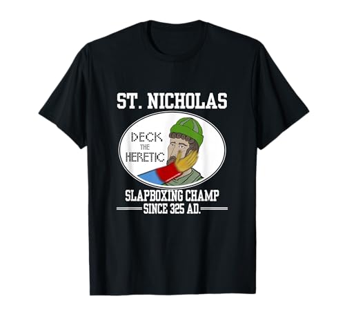 St. Nicholas Slap Boxing Champ Since 325 AD. T-Shirt
