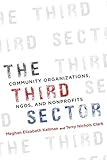 The Third Sector: Community Organizations, NGOs, and Nonprofits