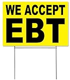 4 Less Co 18x12 Inch WE ACCEPT EBT Yard Lawn Sign with Stake yb1s