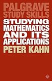 Studying Mathematics and its Applications (Bloomsbury Study Skills, 33)