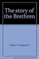 The story of the Brethren B0007EGS1O Book Cover