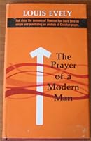 The prayer of a modern man B0006BWAOC Book Cover