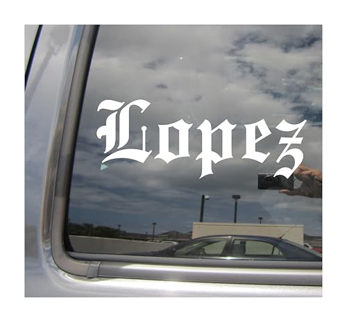 Lopez - Old English Last Name Surname - Car Truck Van Moped Helmet Hard Hat Auto Automotive Craft Cup Tumbler Laptop Vinyl Decal Bumper Window Wall Sticker 22004