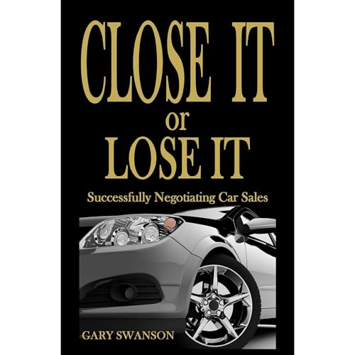 Close It or Lose It Audiolibro Por Gary Swanson arte de portada