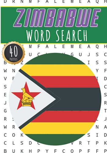 Zimbabwe Word Search: 40 Fun Puzzles With Words Scramble for Adults, Kids and Seniors | More Than 300 Zimbabwean Words On Cities, Famous Place and ... Heritage, Zimbabweans Terms and Vocabulary
