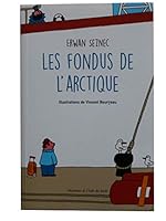 LES FONDUS DE L'ARTCTIQUE 2211237142 Book Cover
