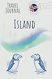 Island Reisetagebuch: Mein persönliches Travel Journal: Individueller Reisebegleiter zum Ausfüllen mit Island-Karte, Sprachführer, Packliste, Budgetplaner und Elfen-Barometer.