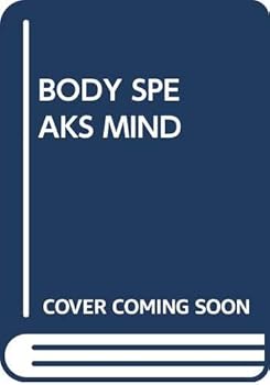 Paperback Your Body Speaks Its Mind Book