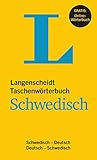 Langenscheidt Taschenwörterbuch Schwedisch - Buch mit Online-Anbindung: Schwedisch-Deutsch / Deutsch-Schwedisch. 85.000 Stichwörter und Wendungen. ... (Langenscheidt Taschenwörterbücher)