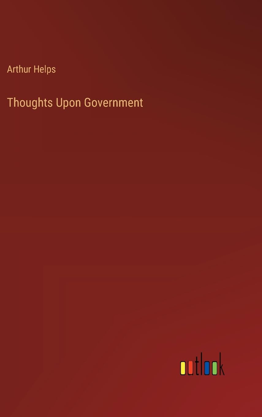 Thoughts Upon Government