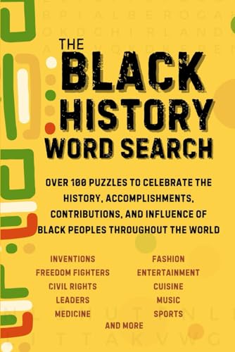 The Black History Word Search Puzzle Book: Over 100 Puzzles