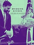  Bridges Divide: A New Era of Dialogue? (English Edition)