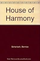 House of Harmony B0006EH05S Book Cover