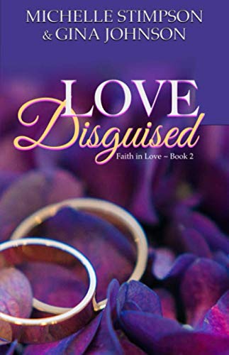Love Disguised (Faith in Love)