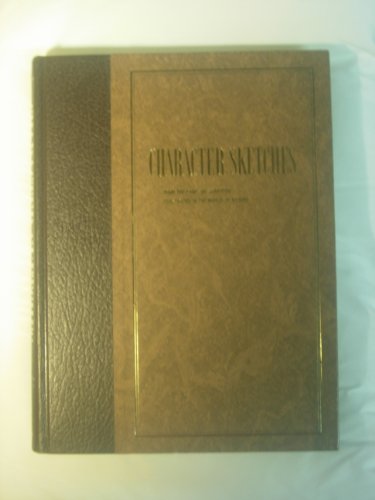 Character Sketches: From the Pages of Scripture, Illustrated in the