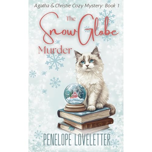The Snow Globe Murder by Penelope Loveletter episode artwork