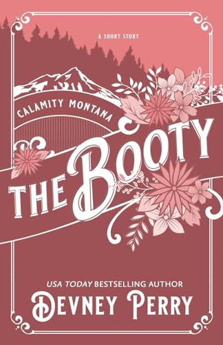 The Booty (Calamity Montana) 1957376031 Book Cover