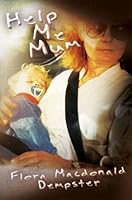 Help me Mum 1784556238 Book Cover