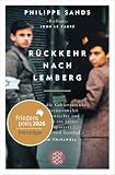 Rückkehr nach Lemberg: Über die Ursprünge von Genozid und Verbrechen gegen die Menschlichkeit | Ausgezeichnet mit dem Friedenspreis des Deutschen Buchhandels