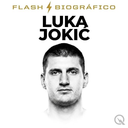 『Luka Jokić: el gigante serbio que domina la NBA desde Denver (Parte 2)』のカバーアート