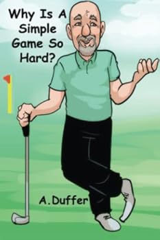 Paperback Why is a Simple Game So Hard? Book
