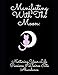 Manifesting With The Moon: Nurturing Your Life Passions & Desires Into Abundance