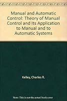 Manual and Automatic Control 0471467707 Book Cover