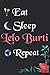 Produktbild Eat Sleep Lelo Burti Repeat: Notebook Fan Sport Gift Lined Journal/Notebook Gift , 100 Pages 6x9 inch Soft Cover, Matte Finish