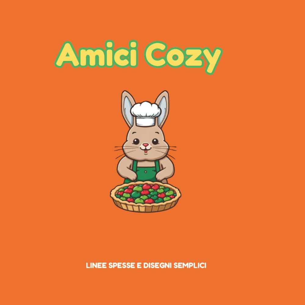 Amici Cozy: Libro da Colorare Bold & Easy: 79 Disegni Semplici e Grandi per il Massimo Relax