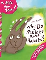Why Do Rabbits Have Habits? (On Our Way) 1962378101 Book Cover