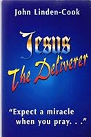 Jesus The Deliverer 1874367388 Book Cover