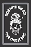  Mess with the bun your time is done: 6x9 Journal Gifts for Home/Office; Halloween themed Notebook/Diary For Her