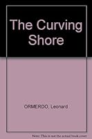 The Curving Shore B001VF8ROO Book Cover