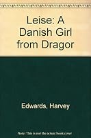 Leise: A Danish Girl from Dragor 015243822X Book Cover
