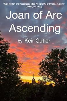 Paperback Joan of Arc Ascending: Embracing the Miraculous Book