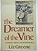 The Dreamer of the Vine