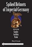 spiked helmet fallout 4  Spiked Helmets of Imperial Germany: Volume II - Cavalry Artillery Train by W Randall Trawnik (2005-10-31)