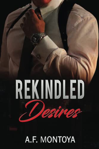 Rekindled Desires (The Mafia Wives Club)