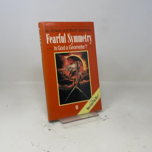 Fearful Symmetry: Is God a Geometer?