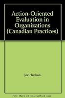 Action-Oriented Evaluation in Organizations 189513109X Book Cover