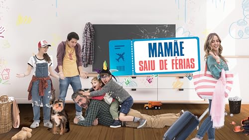Mamãe saiu de férias