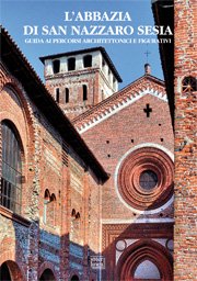 L'abbazia di San Nazzaro Sesia percorsi architettonici