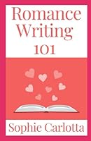Romance Writing 101 B09Y3SBPPV Book Cover